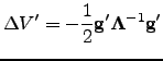 $\displaystyle \Delta V' = - \dfrac{1}{2} {\bf g}' {\bf\Lambda}^{-1} {\bf g}'$