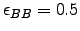 $ \epsilon_{BB} = 0.5$