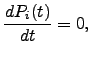 $\displaystyle \dfrac{dP_i(t)}{dt} = 0,$