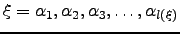 $ \xi = \alpha_1,\alpha_2,\alpha_3,\dots,\alpha_{l(\xi)}$