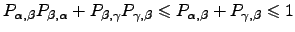 $ P_{\alpha,\beta}P_{\beta,\alpha}+P_{\beta,\gamma}P_{\gamma,\beta}\leqslant
P_{\alpha,\beta}+P_{\gamma,\beta}\leqslant1$