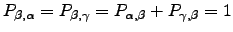 $ P_{\beta,\alpha}=P_{\beta,\gamma}=P_{\alpha,\beta}+P_{\gamma,\beta}=1$