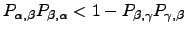 $ P_{\alpha,\beta}P_{\beta,\alpha} < 1 - P_{\beta,\gamma}P_{\gamma,\beta}$