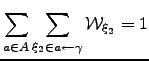 $\displaystyle \sum_{a\in A}\sum_{\xi_2\in a\leftarrow\gamma} \mW _{\xi_2}=1$