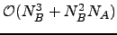 $ \mathcal{O}(N_B^3 + N_B^2 N_A)$